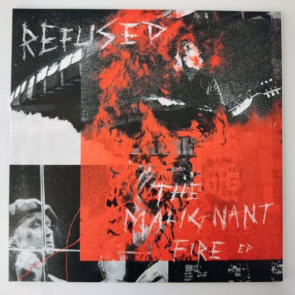 Refused - The Malignant EP