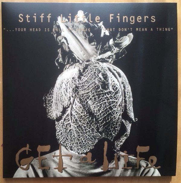 Stiff Little Fingers - Get A Life