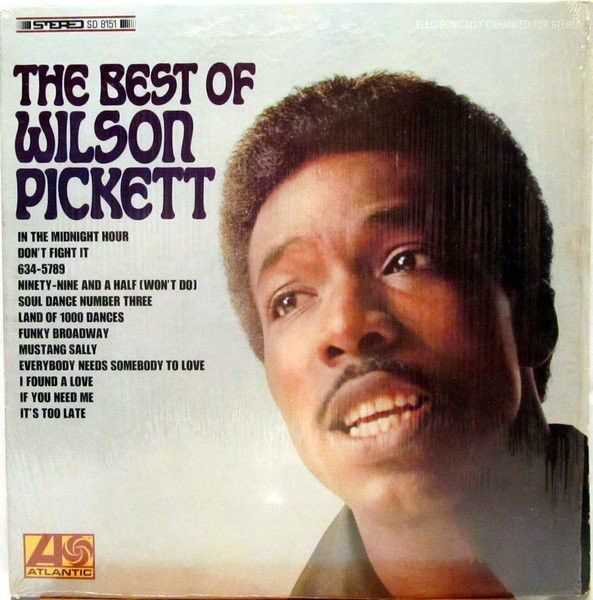 Wilson Pickett - Best Of