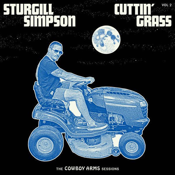 Sturgill Simpson ‎– Cuttin Grass - Vol. 2 (The Cowboy Arms Sessions)