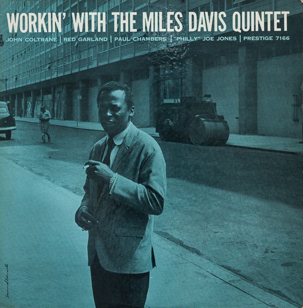 Miles Davis - Workin&#39; With The Miles Davis Quintet