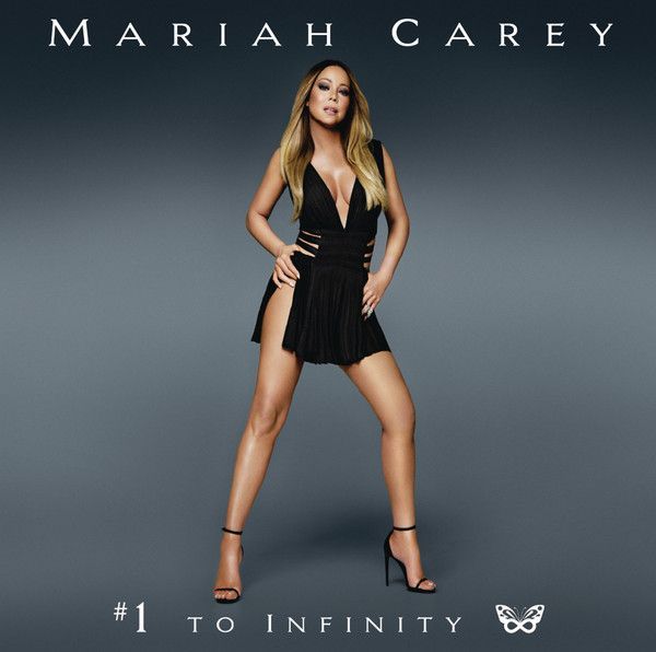 Mariah Carey - #1 To Infinity