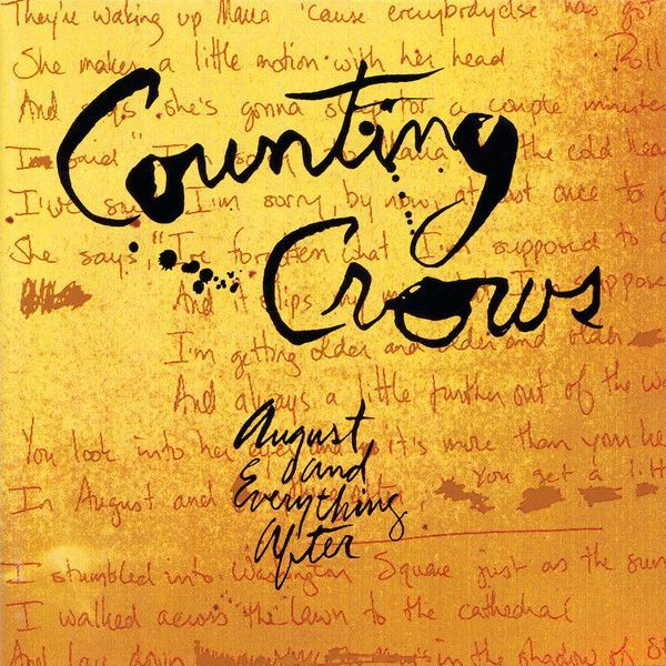 Counting Crows - August and Everything After