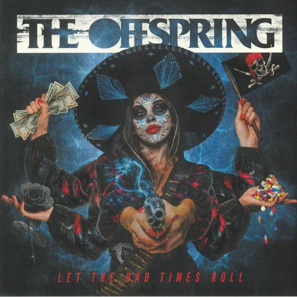 Offsrping, The - Let The Bad Times Roll