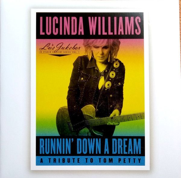 Lucinda Williams - Runnin' Down A Dream