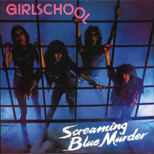 Girlschool - Screaming Blue Murder