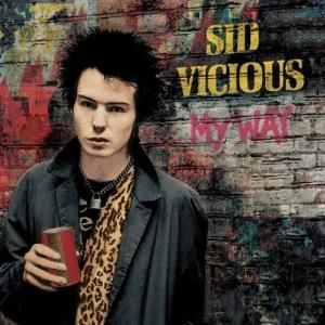 Sid Vicious - My Way