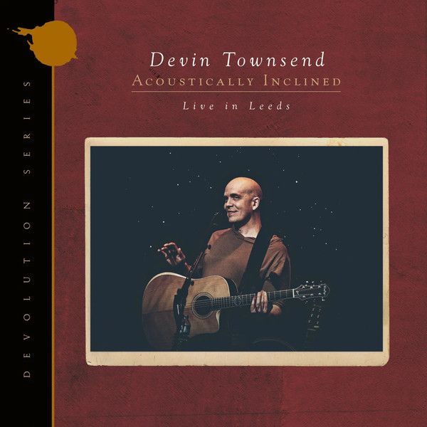 Devin Townsend - Acoustically Inclined - Live In Leeds