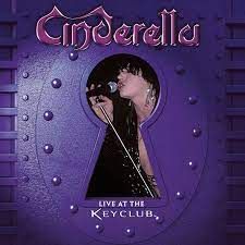 Cinderella - Live At The Key Cl