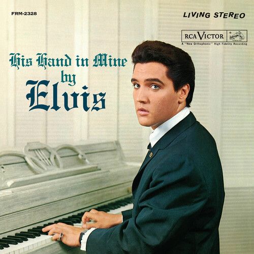 Elvis Presley - His Hand In Mine