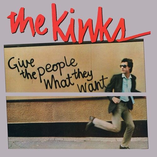 Kinks, The - Give The People What They Want