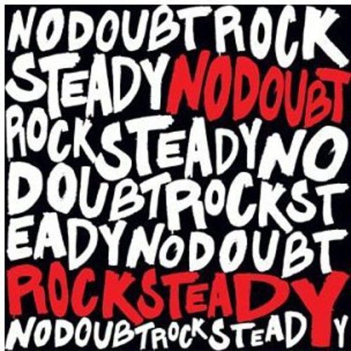 No Doubt - Rock Steady