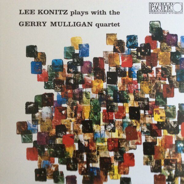 Lee Konitz - Plays With The Gerry Mulligan Quartet