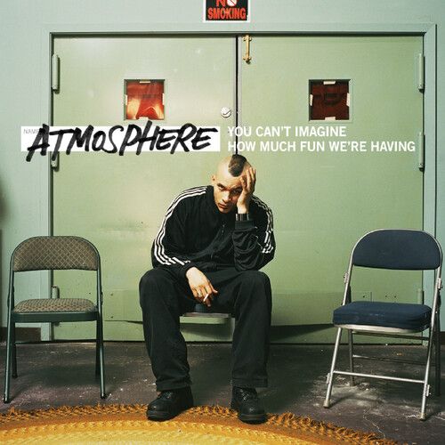 Atmosphere - You Can't Imagine