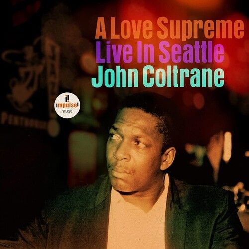 John Coltrane - Love Supreme Live