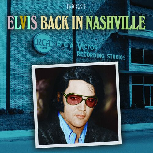 Elvis Presley - Back In Nashville