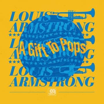 The Wonderful World of Louis Armstrong All-Stars - Original Grooves: A Gift To Pops