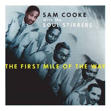 Sam Cooke - First Mile Of The Way