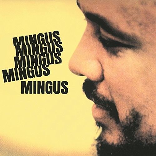 Charles Mingus - Mingus Mingus Mingus Mingus
