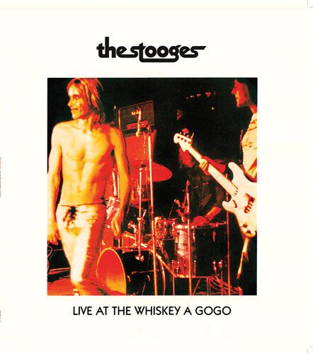 The Stooges - Live At The Whiskey A Gogo 1973