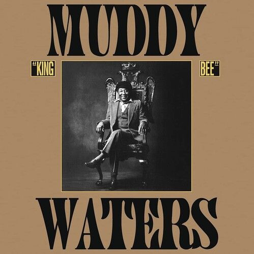 Muddy Waters - King Bee