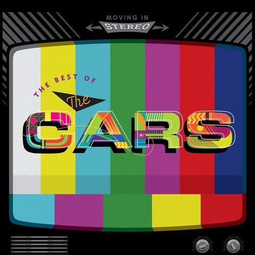 The Cars - Moving In Stereo: Best Of