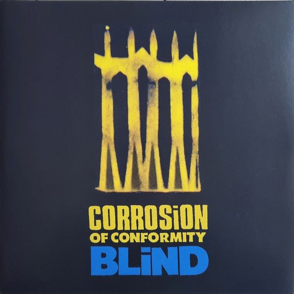 Corrosion Of Conformity - Blind