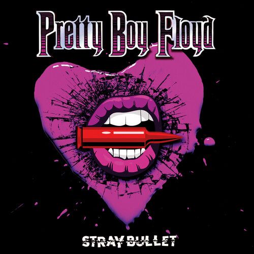 Pretty Boy Floyd - Stray Bullet