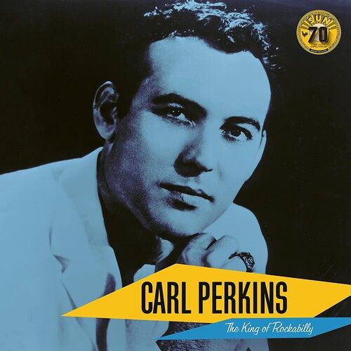 Carl Perkins - The King Of Rock