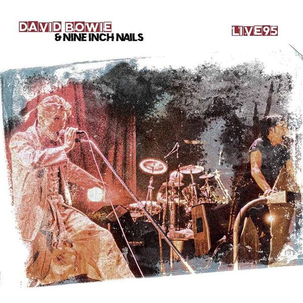 David Bowie &amp; Nine Inch Nails - Live 95