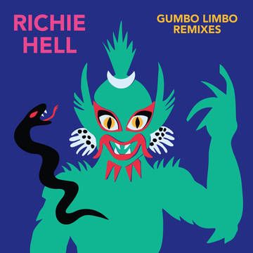 Richie Hell - Gumbo Limbo Remix