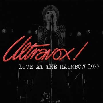 Ultravox - Live At The Rainbow