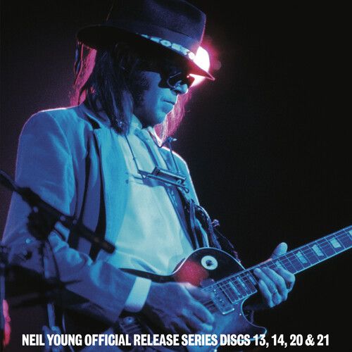 Neil Young - Official Release Series Discs 13, 14, 20 & 21