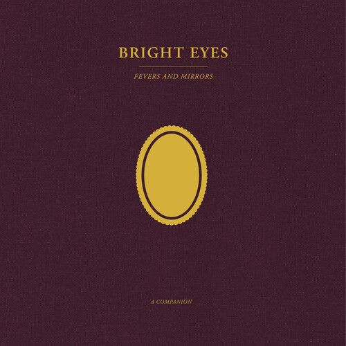 Bright Eyes - Fevers and Mirrors