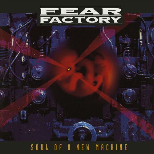 Fear Factory - Soul Of A New Machine