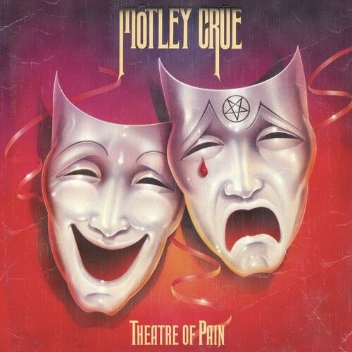 Motley Crue - Theatre Of Pain (40th Anniversary Edition)