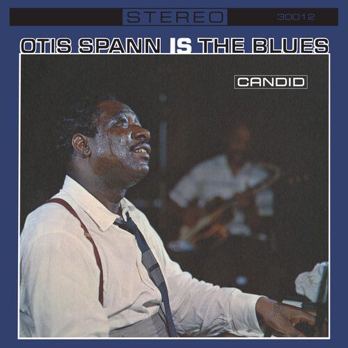 Otis Spann - Is The Blues