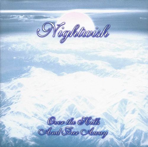 Nightwish - Over The Hills and Far Away