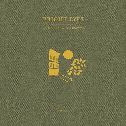 Bright Eyes - I&#39;m Wide Awake, It&#39;s Morning: A Companion - Gold