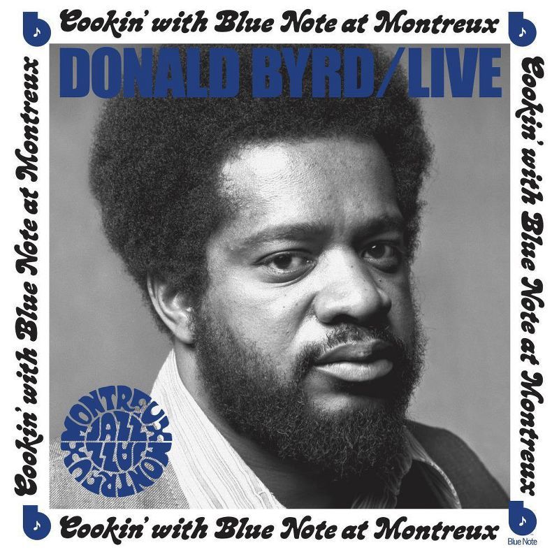 Donald Byrd - Live: Cookin&#39; With Blue Note At Montreux July 5, 1973