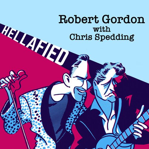 Robert Gordon with Chris Spedding - Hellafied