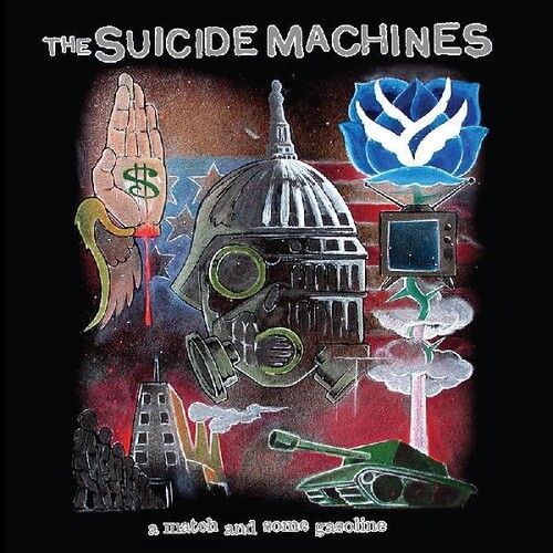 The Suicide Machines - A Match And Some Gasoline (20 Year Anniversary Edition)