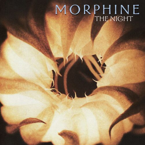 Morphine - The Night