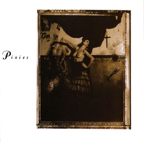 The Pixies - Surfer Rosa