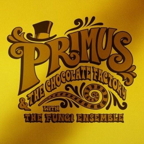 Primus & The Chocolate Factory with The Fungi Ensemble