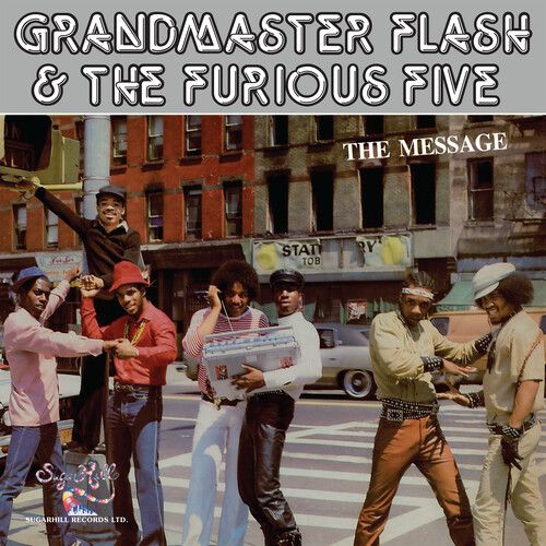 Grandmaster Flash &amp; The Furious Five - The Message