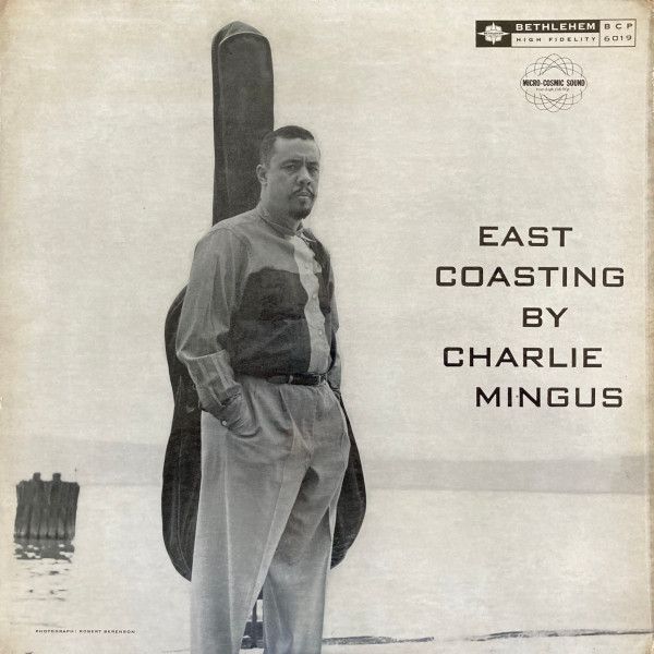 Charles Mingus - East Coasting