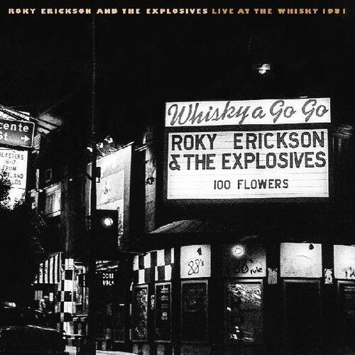 Roky Erickson & The Explosives - Live At The Whisky 1981