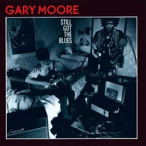 Gary Moore - Still Got The Blues (Import)