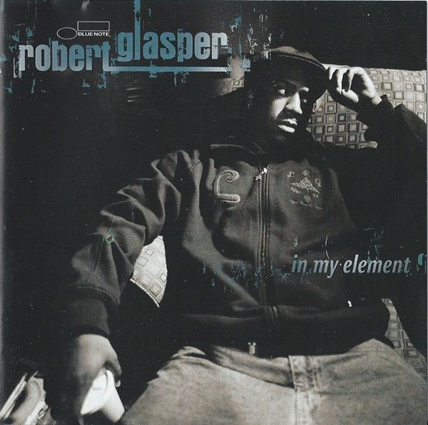 Robert Glasper - In My Element (Blue Note Classic Vinyl Series)